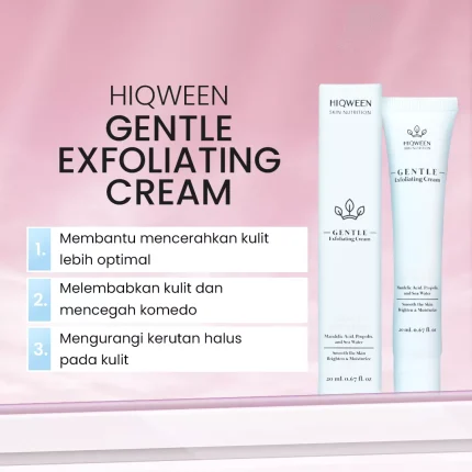 Hiqween Gentle Exfoliating Cream_Manfaat