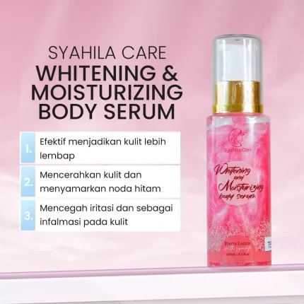 Syahila Care Whitening and Moisturizing Body Serum Manfaat