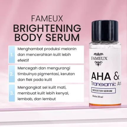 Fameux Brightening Body Serum_Manfaat