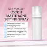 SEA Makeup Lock It Matte Acne Setting Spray_Manfaat