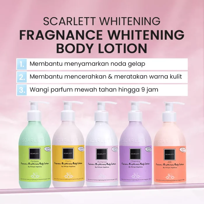 Scarlett Fragrance Brightening Body Lotion Series Manfaat