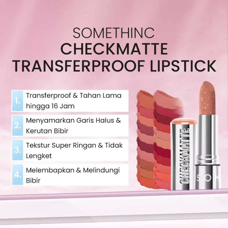 Somethinc Checkmatte Transferproof Lipstick Manfaat