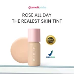 Rose All Day The Realest Lightweight Skin Tint