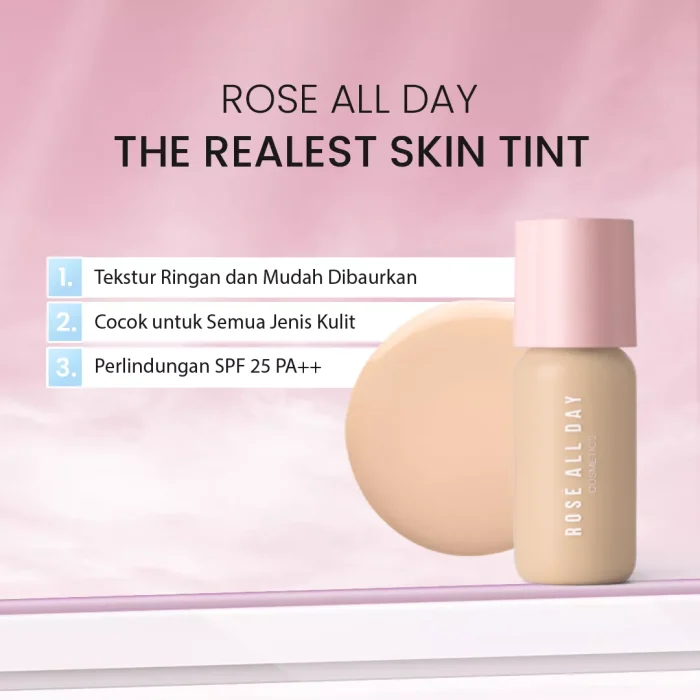 Rose All Day The Realest Lightweight Skin Tint manfaat